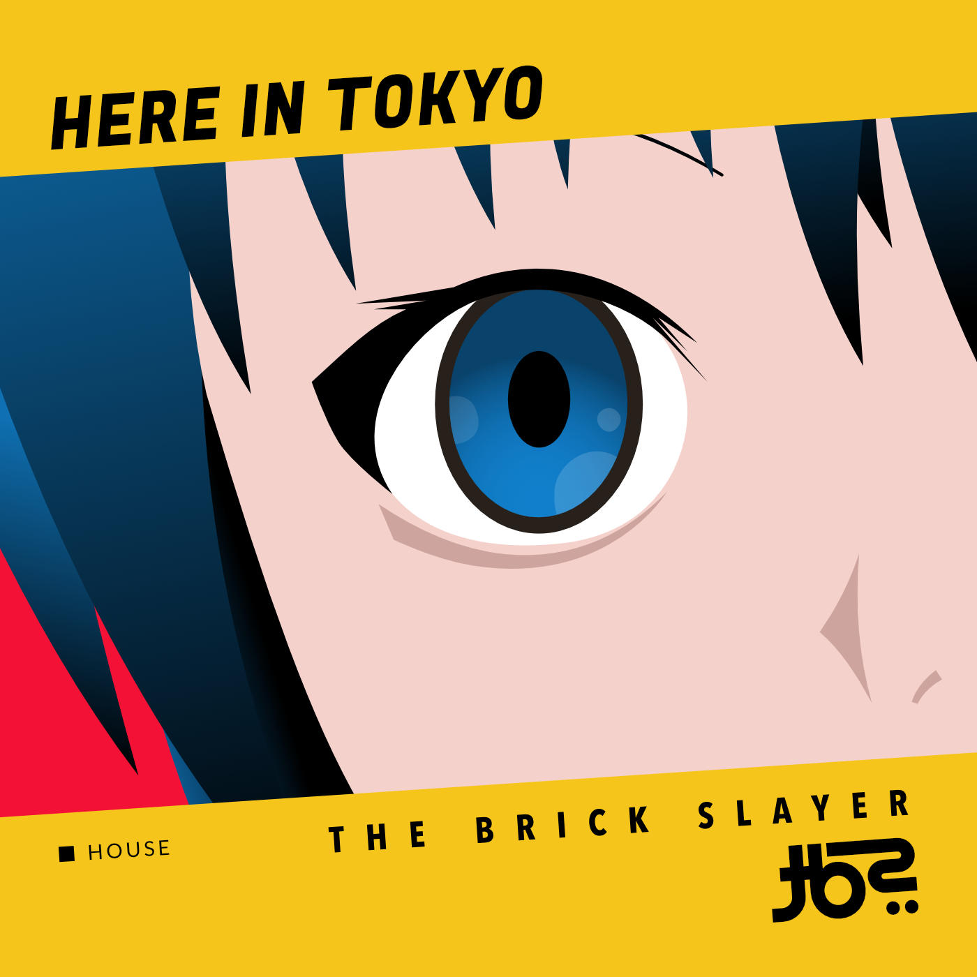 The Brick Slayer - Here in Tokyo